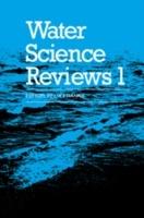 Water Science Reviews: Volume 1 - cover