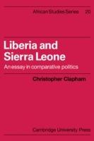 Liberia and Sierra Leone: An Essay in Comparative Politics - Christopher Clapham - cover