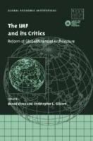 The IMF and its Critics: Reform of Global Financial Architecture - cover