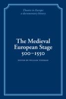 The Medieval European Stage, 500-1550