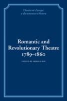 Romantic and Revolutionary Theatre, 1789-1860 - cover