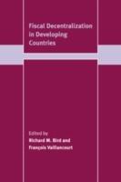 Fiscal Decentralization in Developing Countries - cover