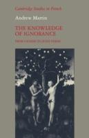 The Knowledge of Ignorance: From Genesis to Jules Verne - Andrew Martin - cover
