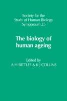 The Biology of Human Ageing - A. H. Bittles,K. J. Collins - cover