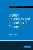 English Phonology and Phonological Theory: Synchronic and Diachronic Studies - Roger Lass - cover