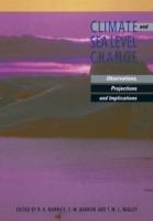 Climate and Sea Level Change: Observations, Projections and Implications - cover