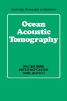Ocean Acoustic Tomography - Walter Munk,Peter Worcester,Carl Wunsch - cover