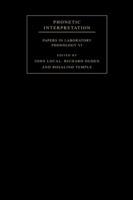 Phonetic Interpretation: Papers in Laboratory Phonology VI - cover