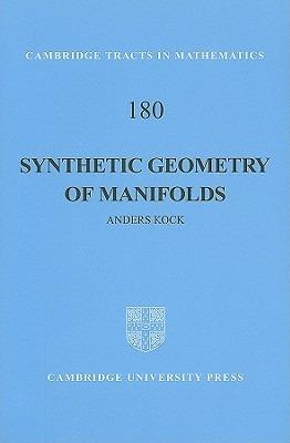 Synthetic Geometry of Manifolds - Anders Kock - cover