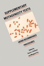 Supplementary Mutagenicity Tests: UKEMS Recommended Procedures