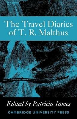 The Travel Diaries of Thomas Robert Malthus - cover