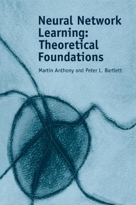 Neural Network Learning: Theoretical Foundations - Martin Anthony,Peter L. Bartlett - cover