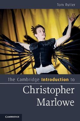 The Cambridge Introduction to Christopher Marlowe - Tom Rutter - cover