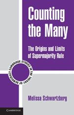 Counting the Many: The Origins and Limits of Supermajority Rule