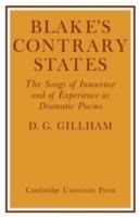 Blake's Contrary States: The 'Songs of Innocence and Experience' as Dramatic Poems - Bill Gillham - cover