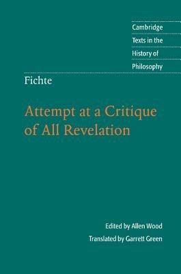 Fichte: Attempt at a Critique of All Revelation - Allen Wood - cover