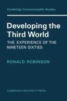 Developing the Third World: The Experience of the Nineteen-Sixties - Robinson - cover