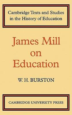 James Mill on Education - Mill - cover