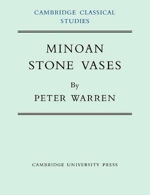 Minoan Stone Vases - Peter Warren - cover