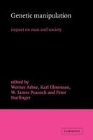 Genetic Manipulation: Impact on Man and Society - cover