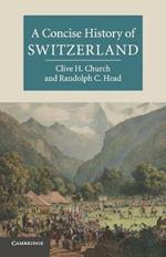 A Concise History of Switzerland