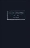 Changing the Rules: Psychology in the Netherlands 1900-1985