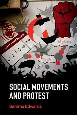 Social Movements and Protest - Gemma Edwards - cover