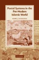 Postal Systems in the Pre-Modern Islamic World - Adam J. Silverstein - cover