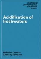Acidification of Freshwaters - Anthony Edwards,Malcolm Cresser - cover