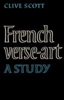 French Verse-Art: A Study - Clive Scott - cover