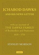 Ichabod Dawks and his Newsletter: With an Account of the Dawks Family