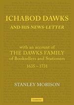 Ichabod Dawks and his Newsletter: With an Account of the Dawks Family