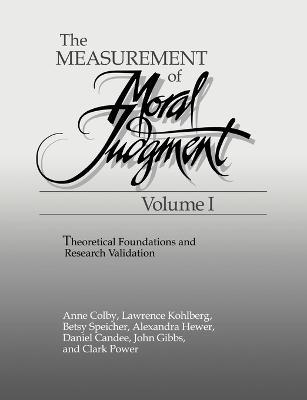 The Measurement of Moral Judgment - Anne Colby,Lawrence Kohlberg - cover