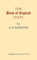 The Bank of England Note: A History of its Printing