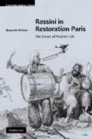 Rossini in Restoration Paris: The Sound of Modern Life - Benjamin Walton - cover