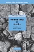 Business Ethics as Practice: Ethics as the Everyday Business of Business - Mollie Painter-Morland - cover