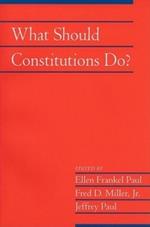 What Should Constitutions Do?