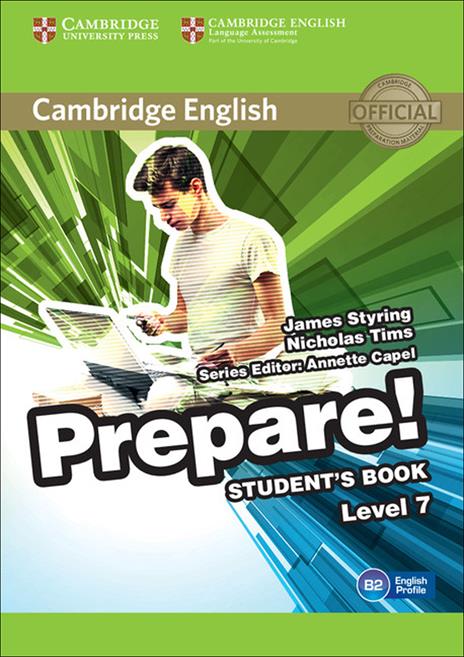 Cambridge English Prepare! Level 7 Student's Book - James Styring,Nicholas Tims - cover