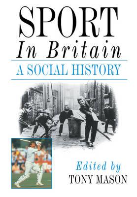Sport in Britain: A Social History - cover
