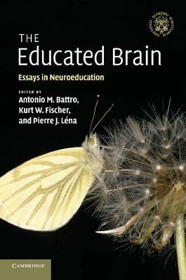 The Educated Brain: Essays in Neuroeducation - cover