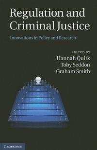 Regulation and Criminal Justice: Innovations in Policy and Research - cover