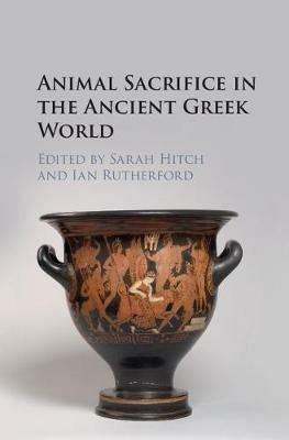 Animal Sacrifice in the Ancient Greek World - cover
