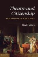 Theatre and Citizenship: The History of a Practice