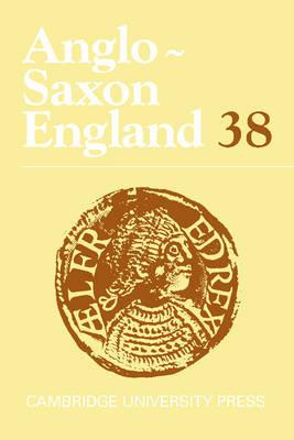 Anglo-Saxon England: Volume 38 - cover