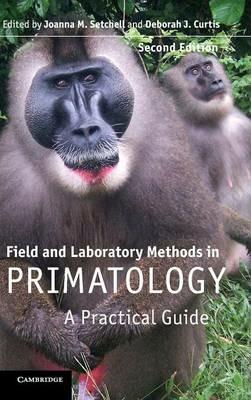 Field and Laboratory Methods in Primatology: A Practical Guide - cover
