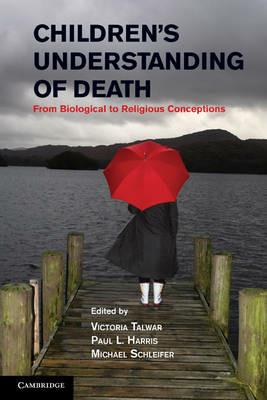 Children's Understanding of Death: From Biological to Religious Conceptions - cover