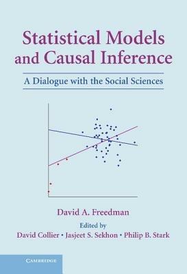 Statistical Models and Causal Inference: A Dialogue with the Social Sciences - David A. Freedman - cover