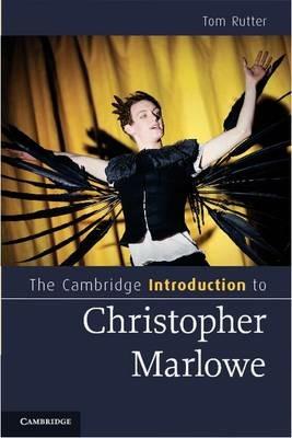 The Cambridge Introduction to Christopher Marlowe - Tom Rutter - cover
