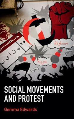 Social Movements and Protest - Gemma Edwards - cover
