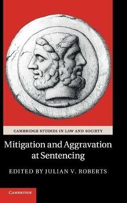 Mitigation and Aggravation at Sentencing - cover